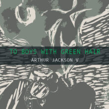 To Boys With Green Hair