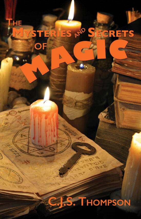 The Mysteries and Secrets of Magic