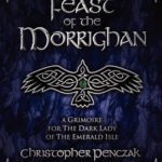 Feast of the Morrighan Christopher Penczak