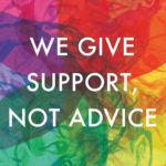 We Give Support, Not Advice