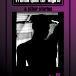 French Quarter Nights and Other Stories by JR