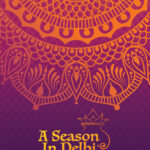 A Season in Delhi Scott Alexander Hess