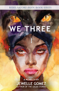 We Three by Jewelle Gomez