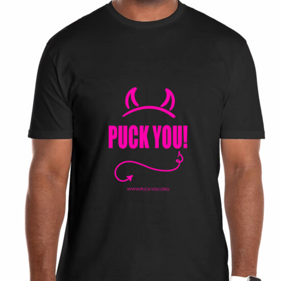 Puck You T-Shirt