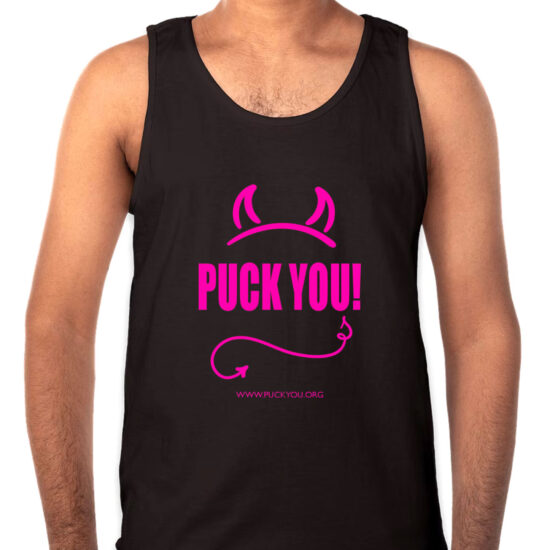 Puck You Horny Tank